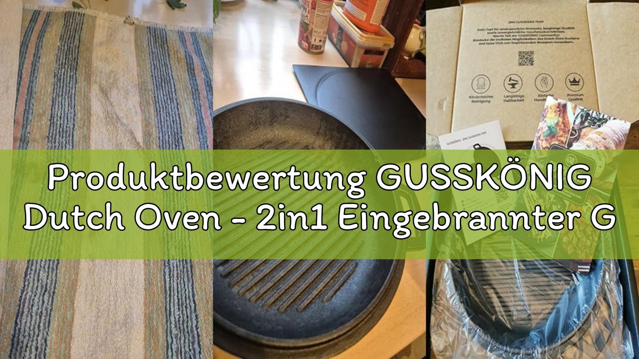 Produktbewertung GUSSKÖNIG Dutch Oven - 2in1 Eingebrannter Gusseisen Topf 4,8L & Gusspfanne 1,8L - D