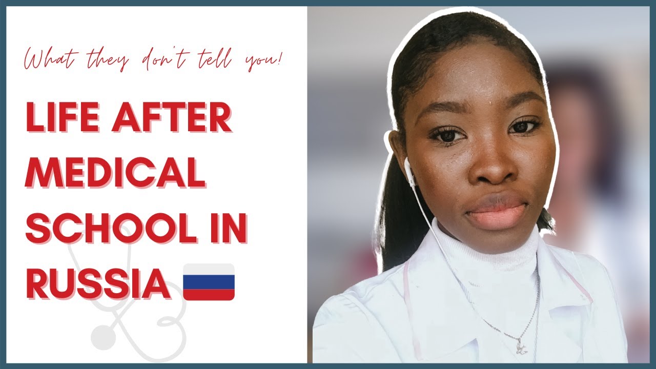 What happens after medical school in Russia | License exams, internship e.t.c