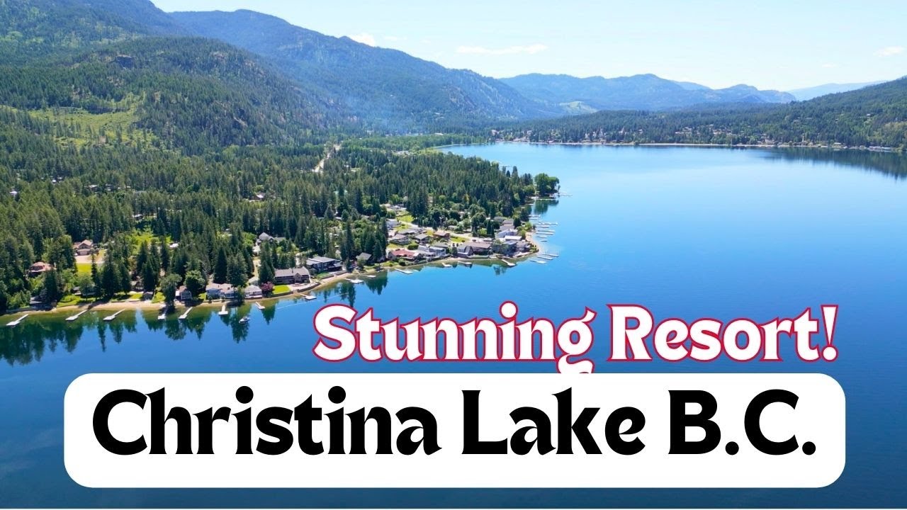 BEAUTIFUL RESORT IN CHRISTINA LAKE B.C.