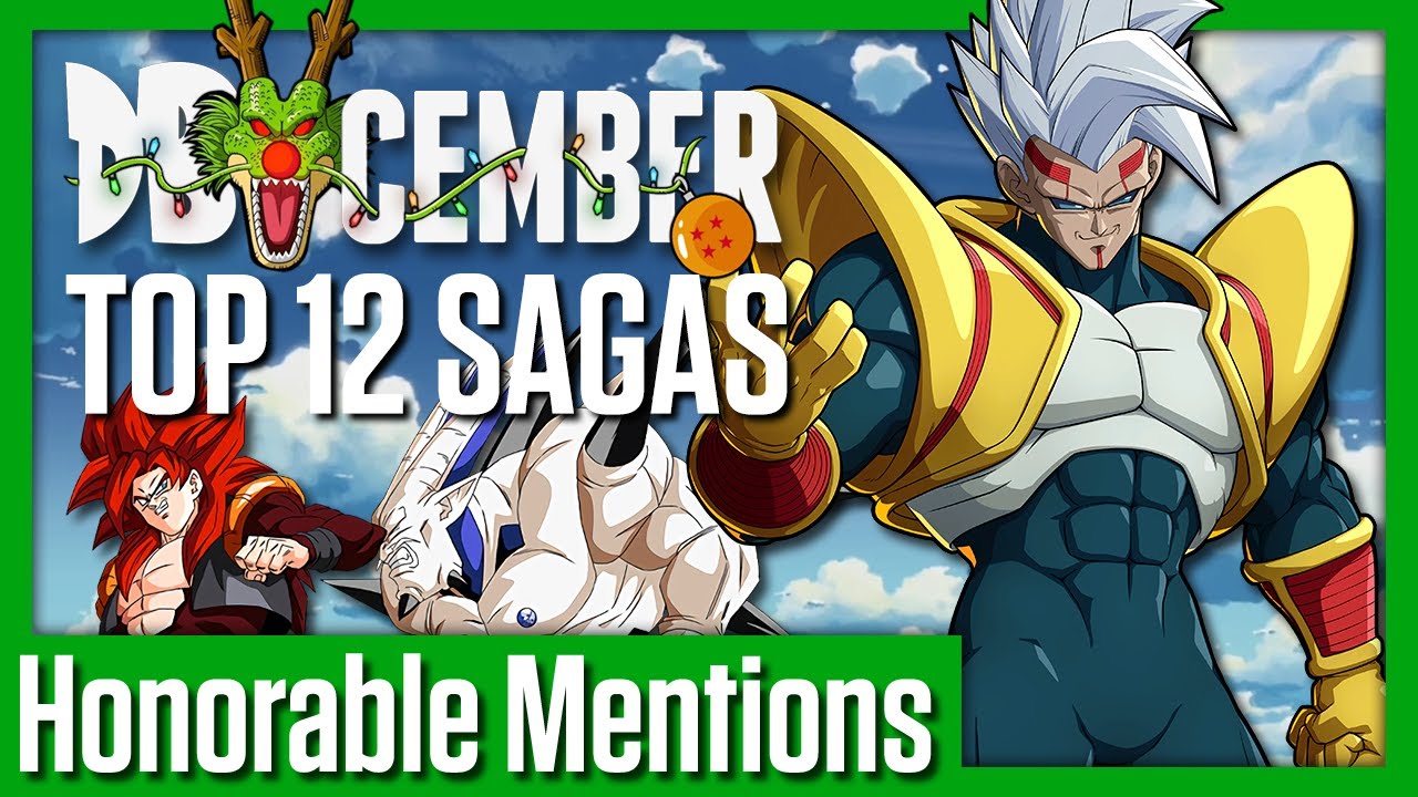 Top 12 Sagas | Honorable Mentions | DBcember 2021