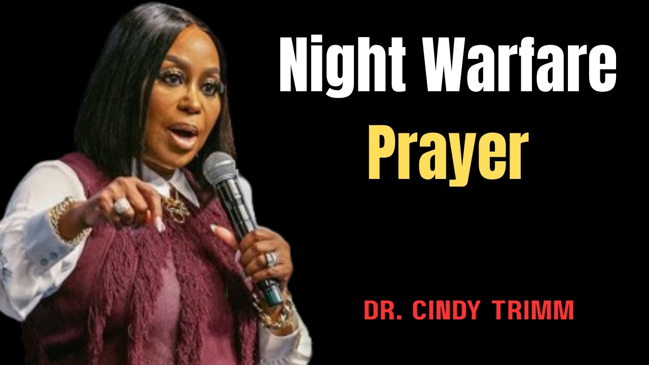 Dr. Cindy Trimm’s Night Warfare Prayer | Uninterrupted Rest & Deep Peace – Sleep in God’s Protection
