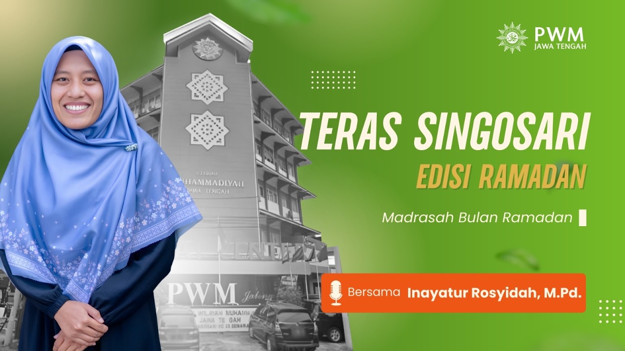 Madrasah Bulan Ramadan | Inayatur Rosyidah, M.Pd.