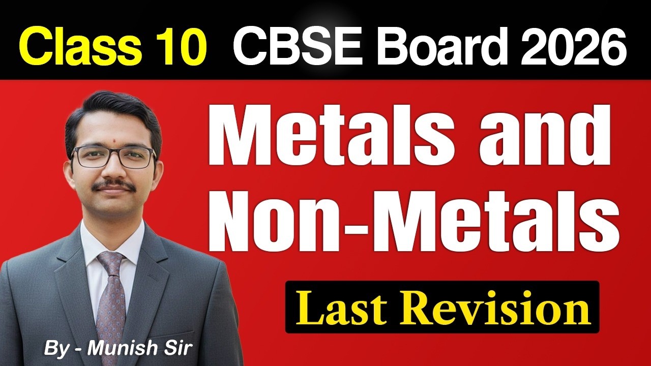 Metals and Non-metals | Last Revison | Class 10 CBSE By Munish Sir | #metal #class10 #ucanphysics