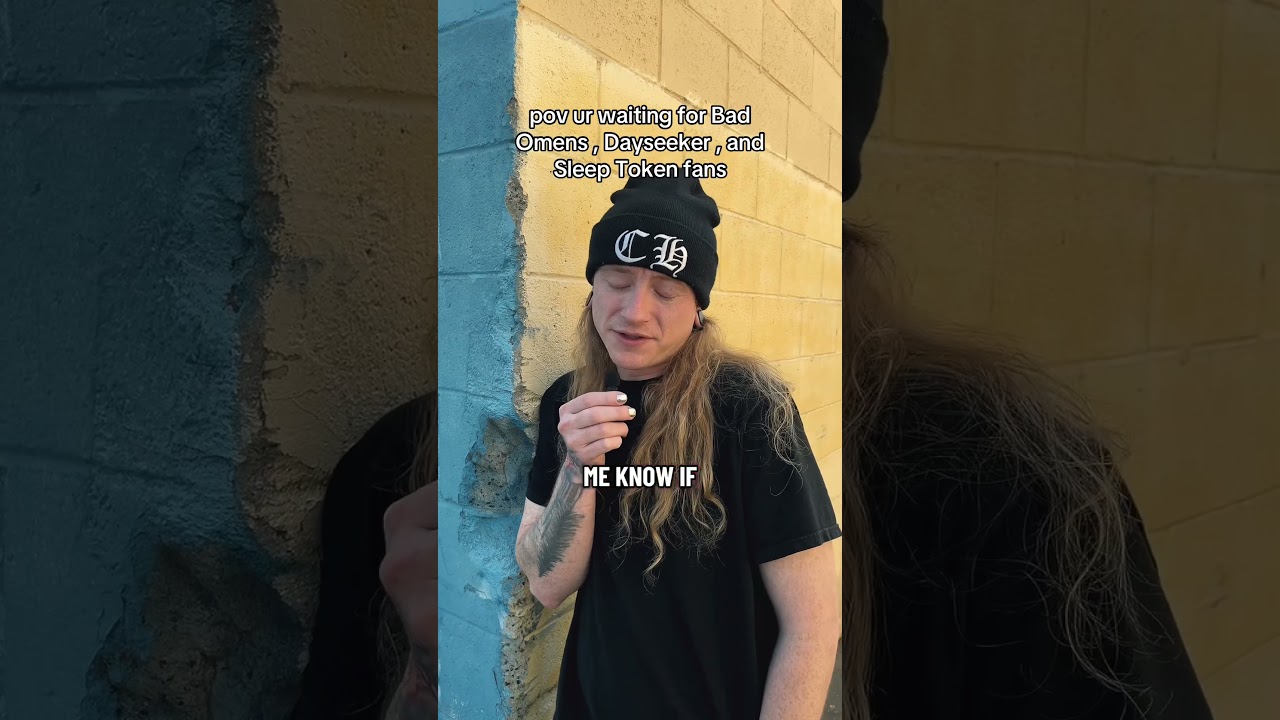 Let me know! SHOW this to them if you aren&rsquo;t a fan #badomens #dayseeker #sleeptoken