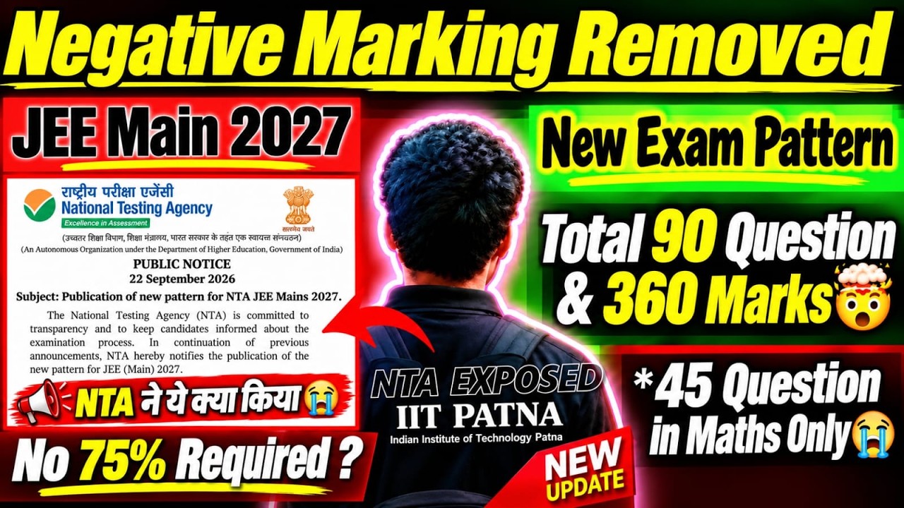 No Negative Marking JEE Mains 2027| NTA Shocking📌| Last 100 Days Roadmap- 99%ILE IN JEE MAINS 2027