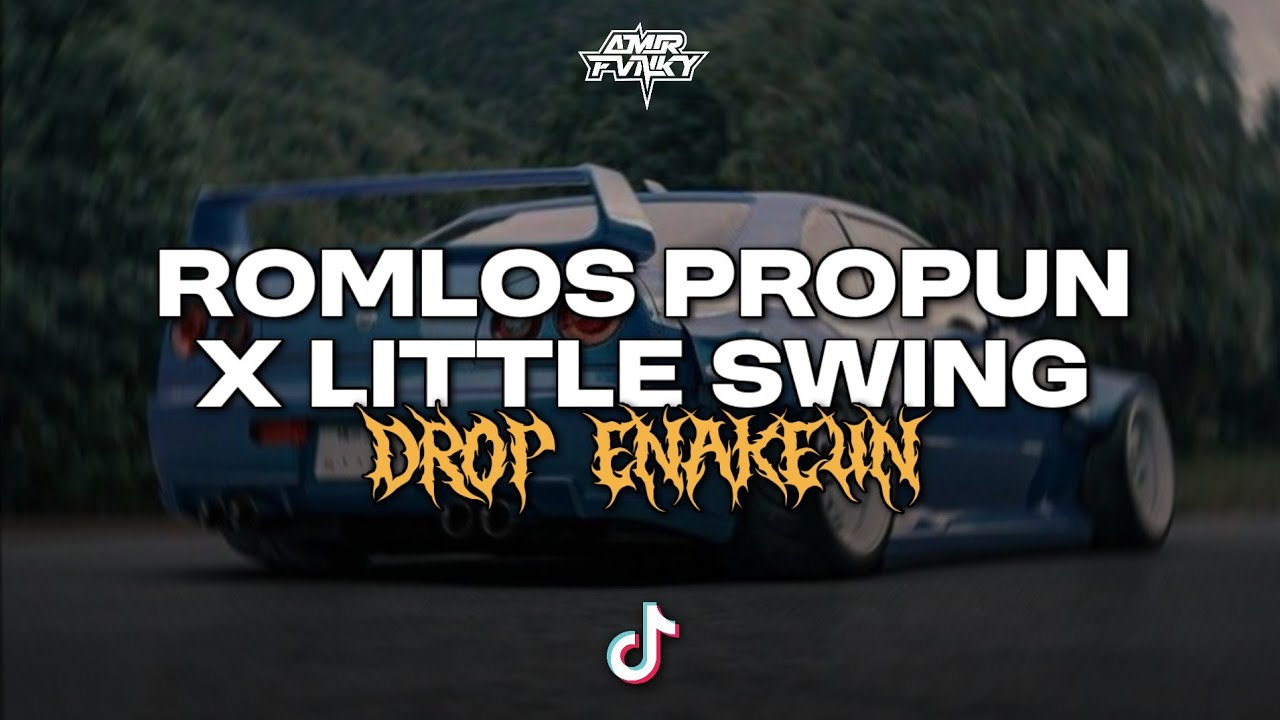 DJ ROMLOS PROPUN X LITTLE SWING DROP ENAKEUN BBHC MENGKECE!!!🔥