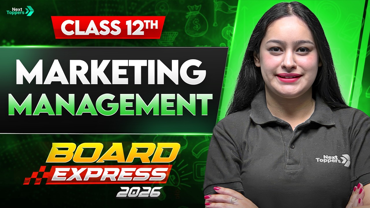 Marketing Management | Class 12 Business Studies Chapter 11 | Board Express