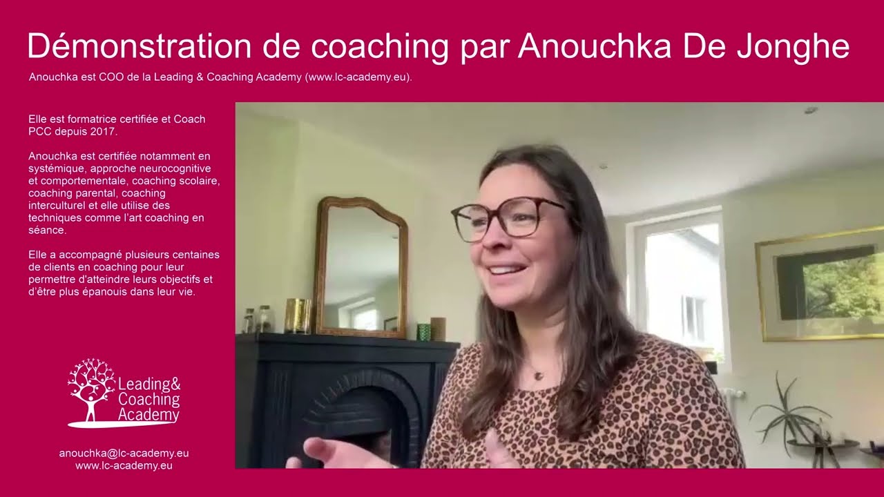 Démonstration de coaching par Anouchka De Jonghe | Professional Certified Coach