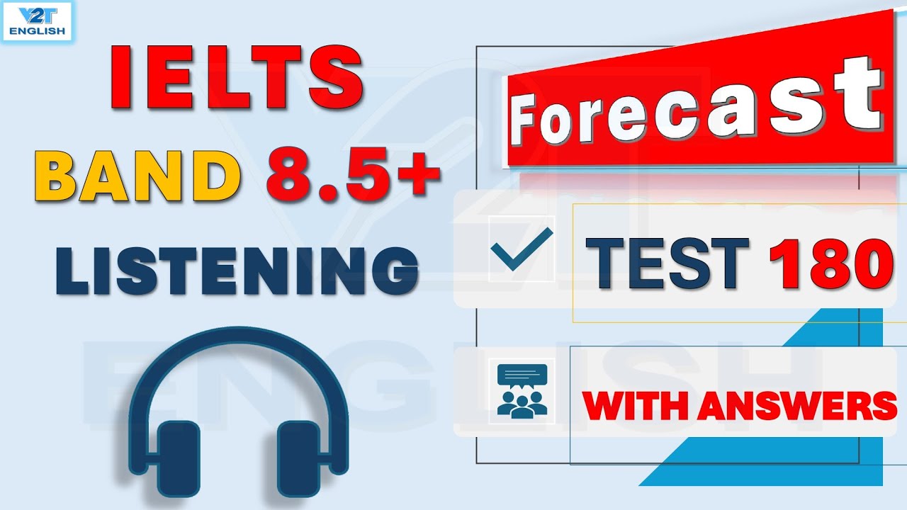 Latest IELTS Listening Practice Test 2025 with Answers | Test 180
