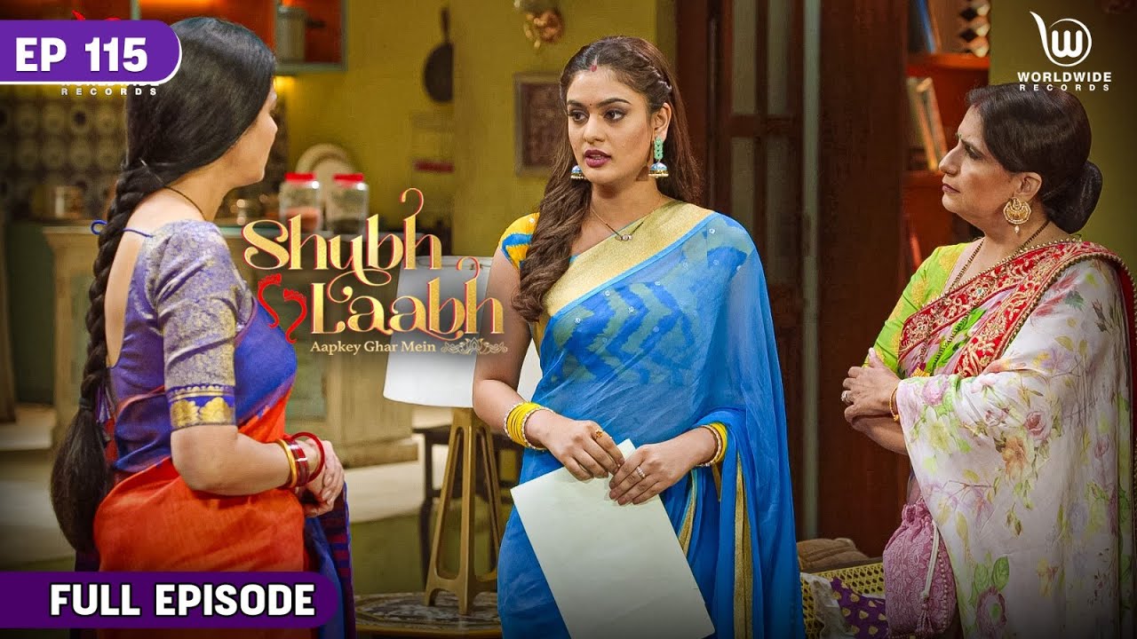 Shubh Laabh - Aapkey Ghar Mein | Savita Is Humiliated || Full Episode || Ep-115
