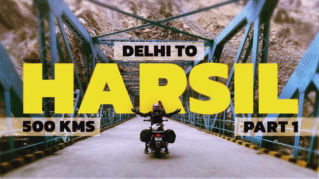 Delhi to Harsil by Bike/ Road trip/Part 1 Uttrakhand trip #unexploredplace #uttarkashi #harsilvalley