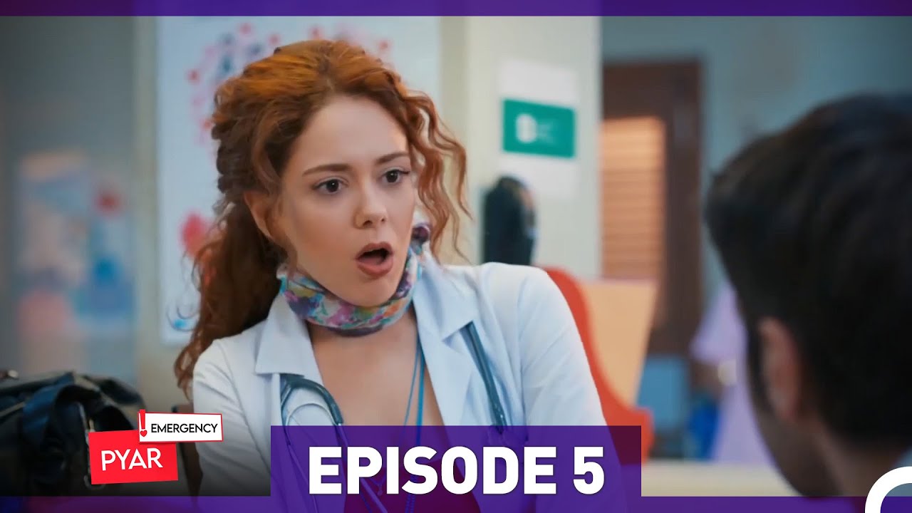 Emergency Pyar Episode 5 (Urdu Dubbed)