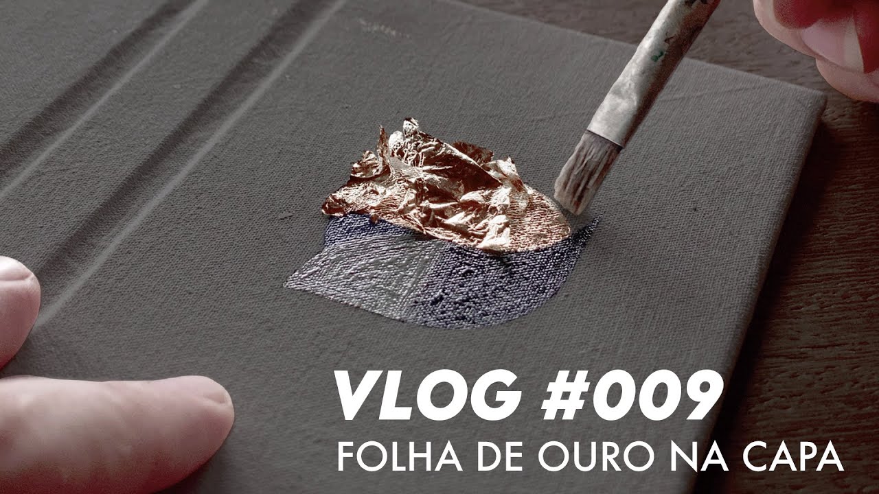 Tela de pintura na capa e aplicação de folha de ouro - Vlog #009