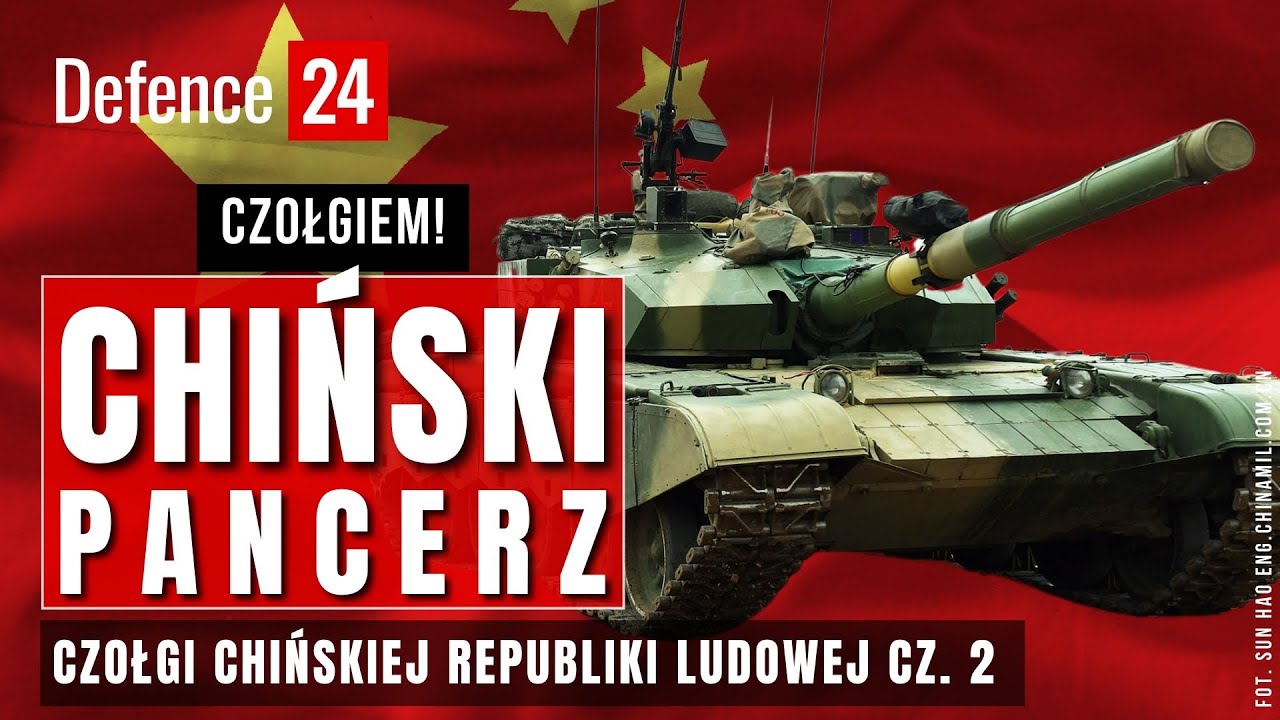 Czołgi Chińskiej Republiki Ludowej cz. 2 | Czołgiem!