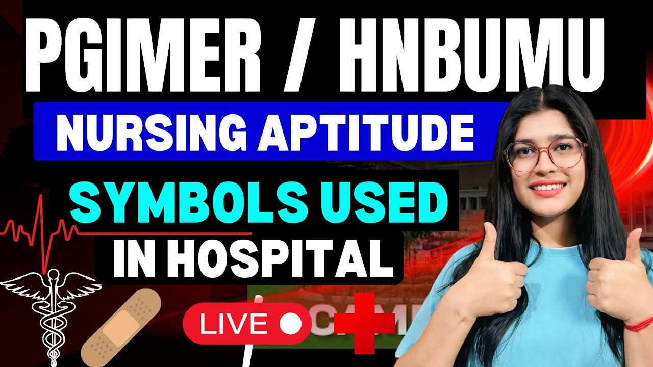 NURSING APTITUDE SPECIAL SESSION FOR PGIMER | HNBUMU | SYMBOLS USED IN HOSPITAL |