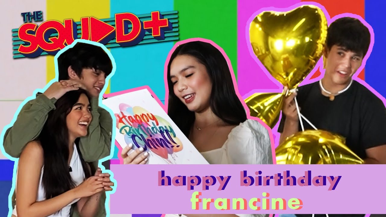 BIRTHDAY SURPRISE FOR FRANCINE | The Squad+