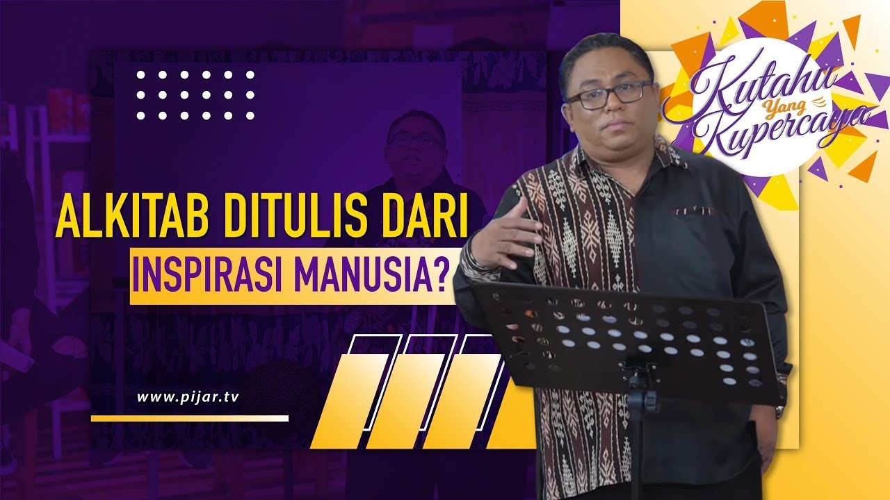 Pdt. Esra Soru : ALKITAB DITULIS DARI INSPIRASI MANUSIA?  #PijarTV