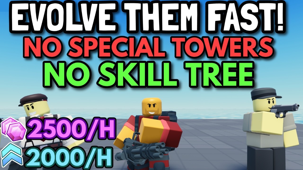 (UPDATED) The Best Way To Evolve EVERY TOWER And Grind Gems! (TDS)