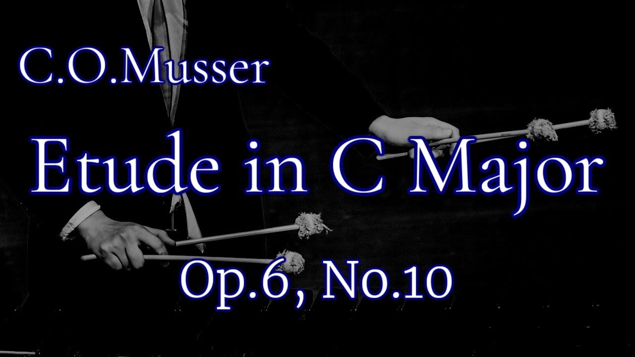 C.O.Musser / Etude in C Major, Op.6-10
