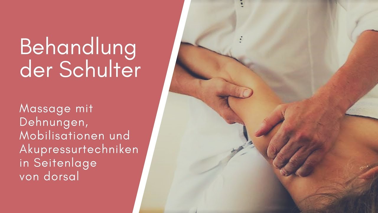 Manuelle Behandlungstechniken der Schulter in Seitenlage von dorsal | Impingement - Behandlung