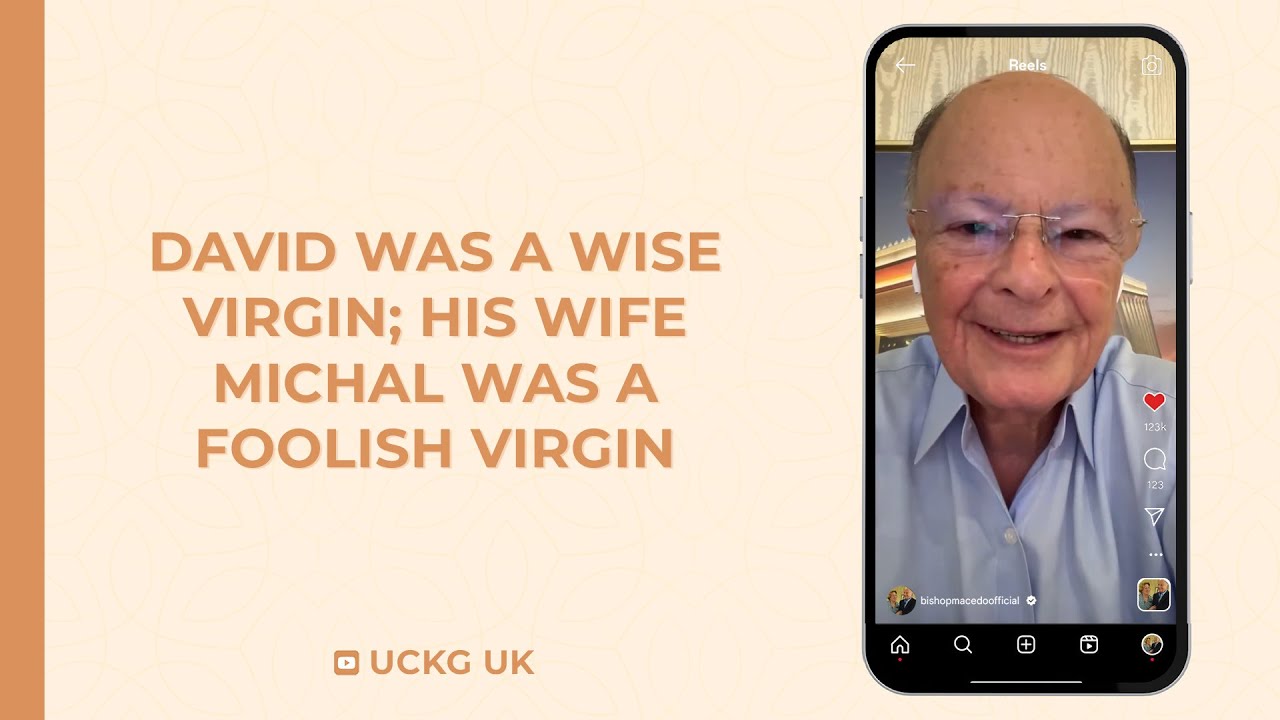 David Was a Wise Virgin; His Wife Michal Was a Foolish Virgin
