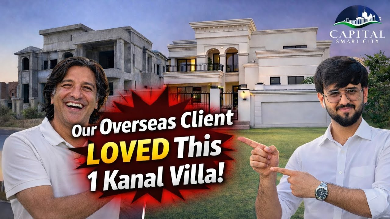 Overseas Client Buys 1 Kanal Villa in Capital Smart City | 2 Year Installment Plan | 5.5 Crore Deal