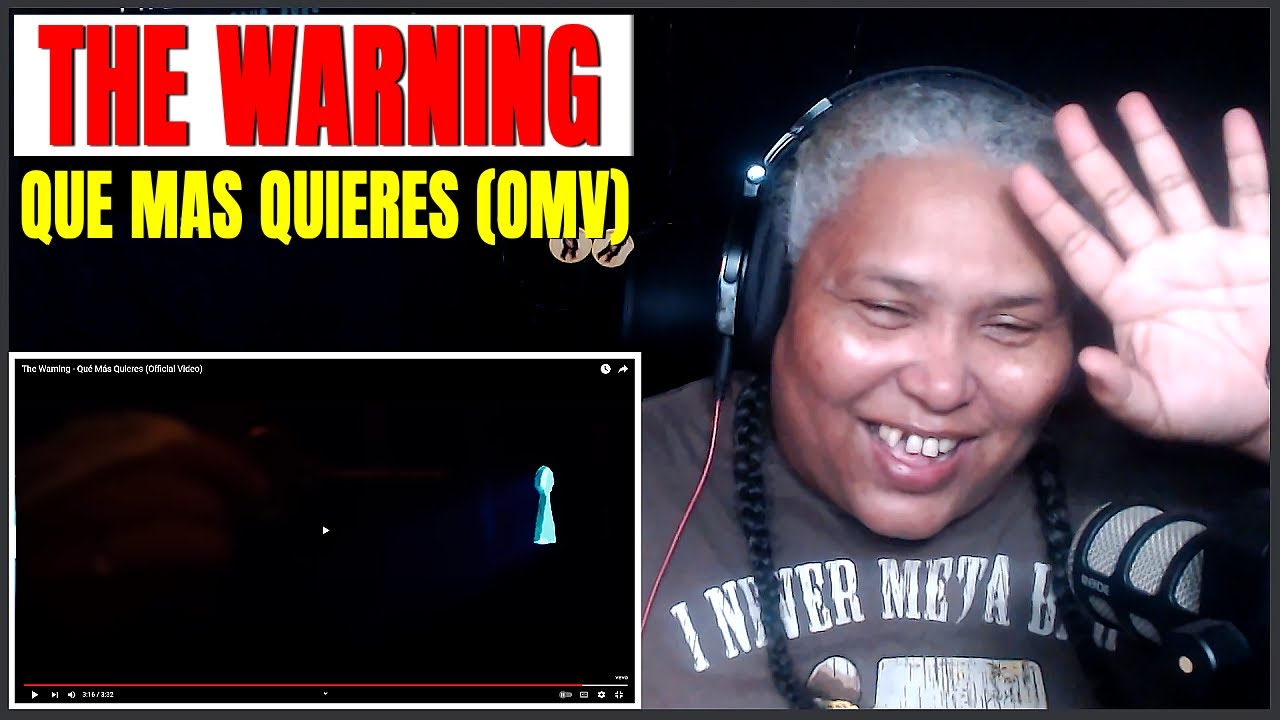 The Warning - Que Mas Quieres / What Else Do You Want (Official Music Video) - Reaction!