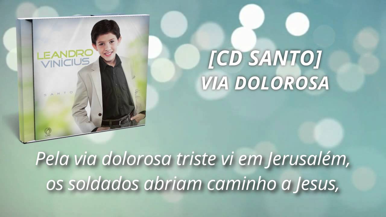 LEANDRO VINÍCIUS // VIA DOLOROSA [CD SANTO]