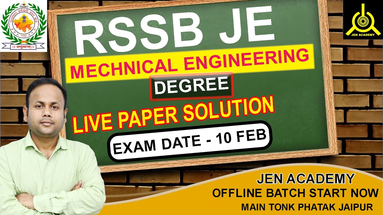 RSSB JE Mechanical Degree | RSMSSB JEN Exam 2025 Answer Key | 10 Feb 2025 Live Solution & Discussion