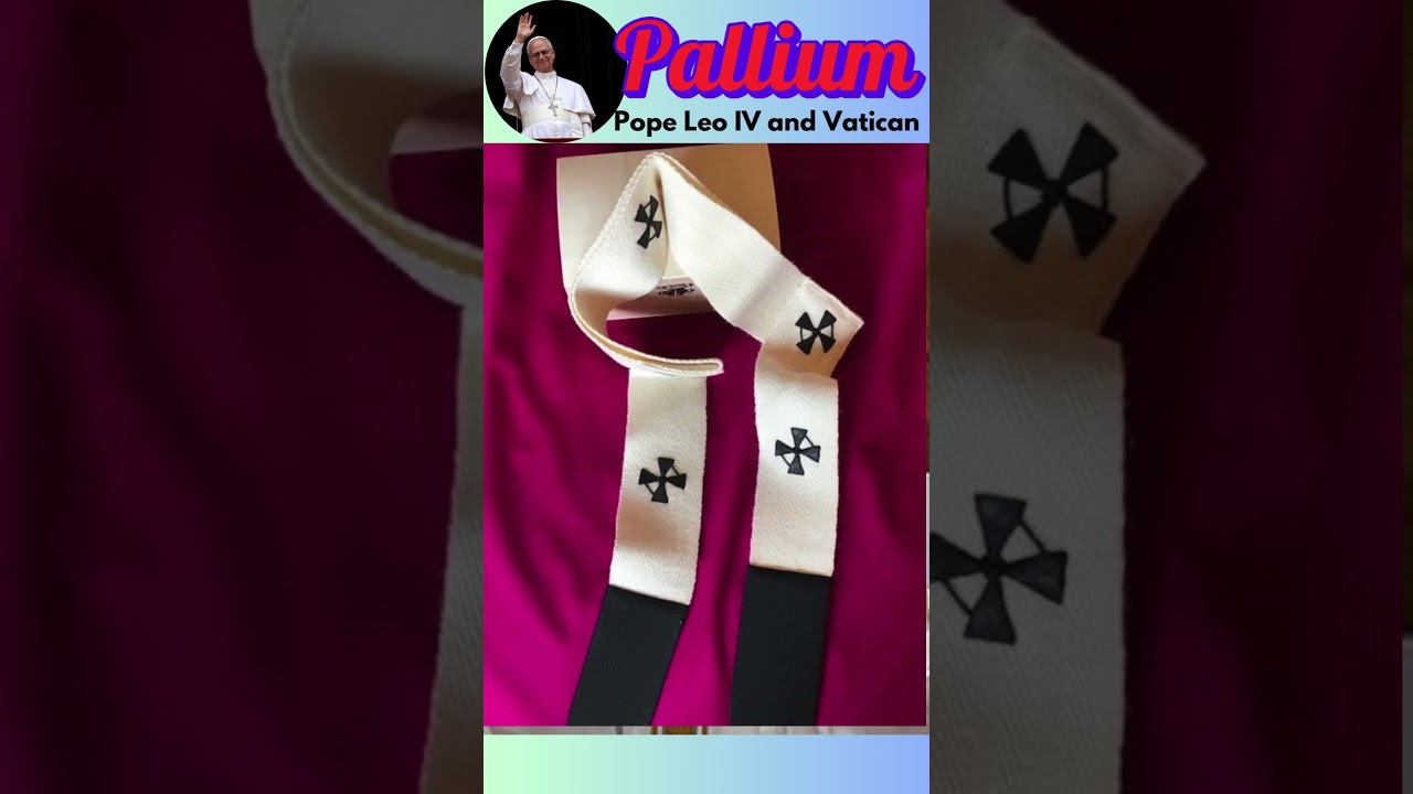 The Pallium - Pope Leo XIV&rsquo;s Ancient Symbol of Authority Unveiled! #popeleo  #catholicfaith