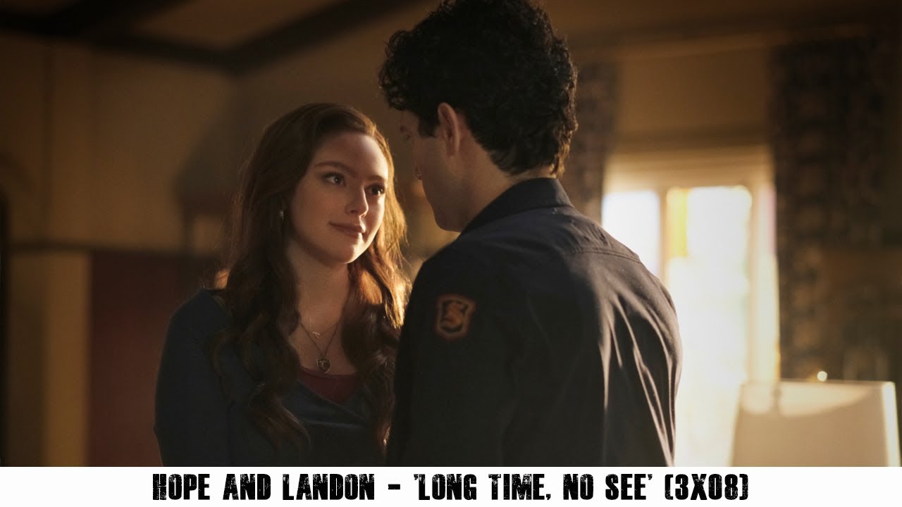Hope and Landon - 'Long Time, No See' (3x08)