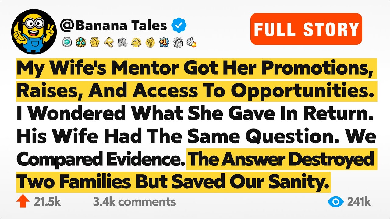 My Wife's Mentor Got Her Promotions, Raises, And Access To Opportunities. I Wondered What She...