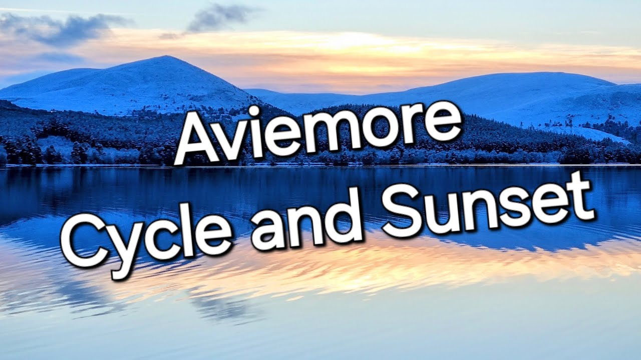 Aviemore Cycle and Sunset