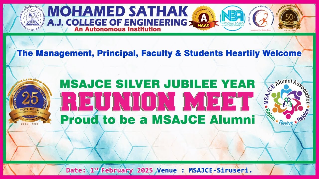 MSAJCE Silver Jubilee Year - Reunion Meet 2025 - Proud to be a MSAJCE Alumni - FN