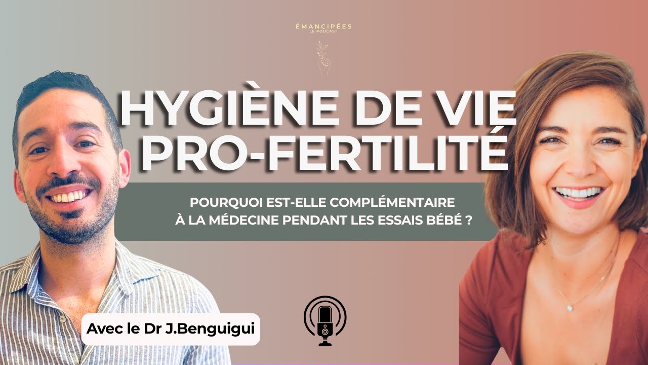 Fertilité : le duo médecine + hygiène de vie qui peut tout changer