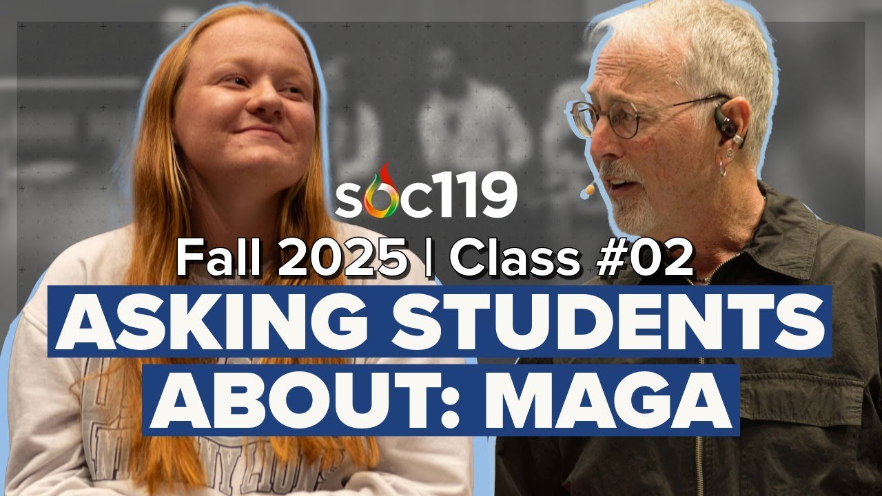 MAGA | Asking College Students about MAGA and Donald Trump | 25FA Class #2 Full Lecture