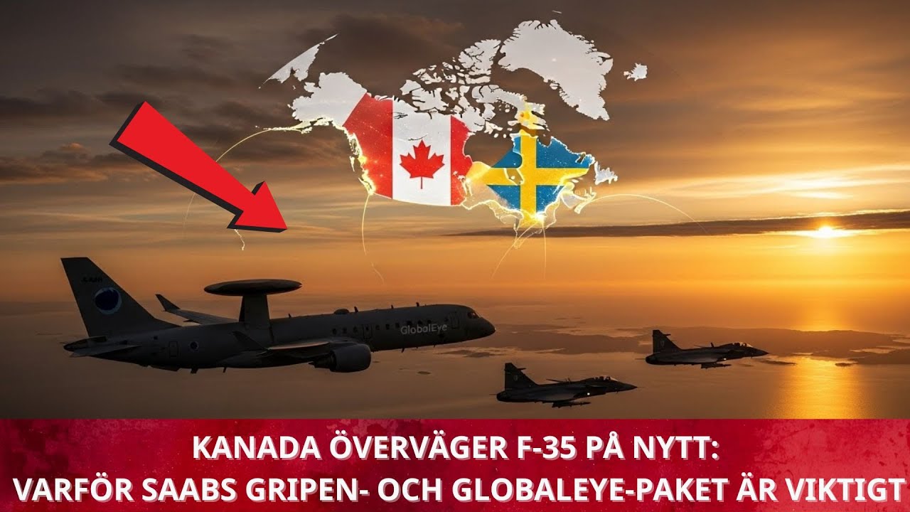 USAs F 35 NEDSLAGS – KANADA VÄLJER ISTÄLLET SVENSKT GRIPEN JÄTLEFLYP