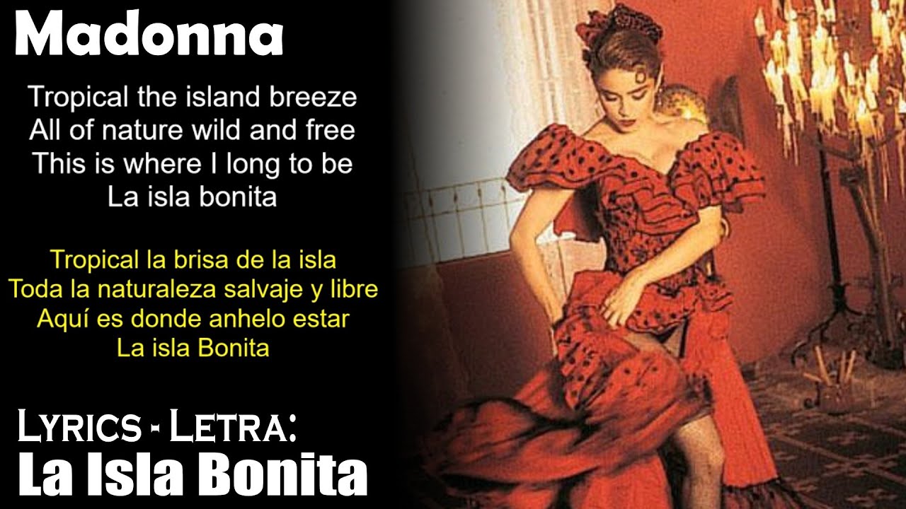 Madonna - La Isla Bonita (Lyrics English-Spanish) (Inglés-Español)