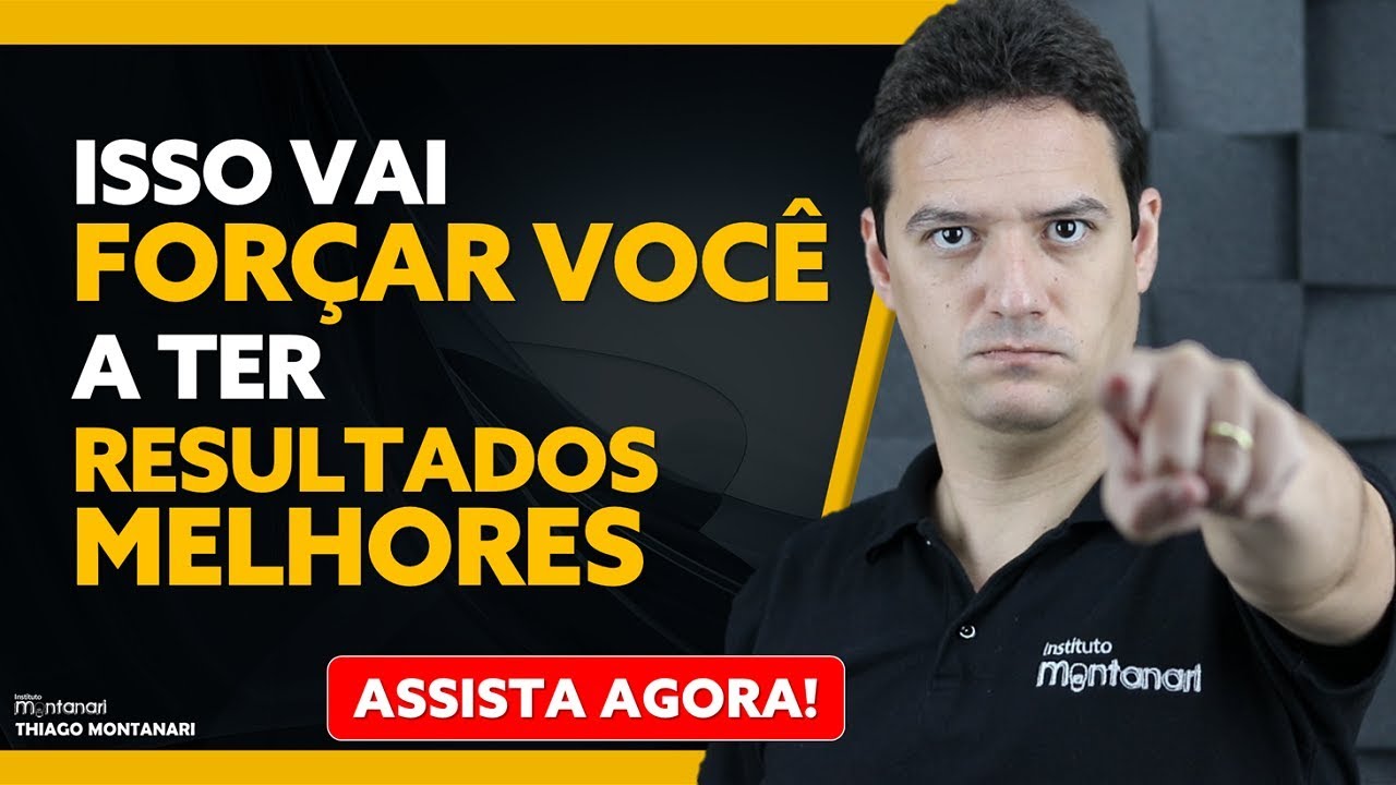 Como mudar de vida: Isso vai FORÇAR você a ter RESULTADOS MELHORES!