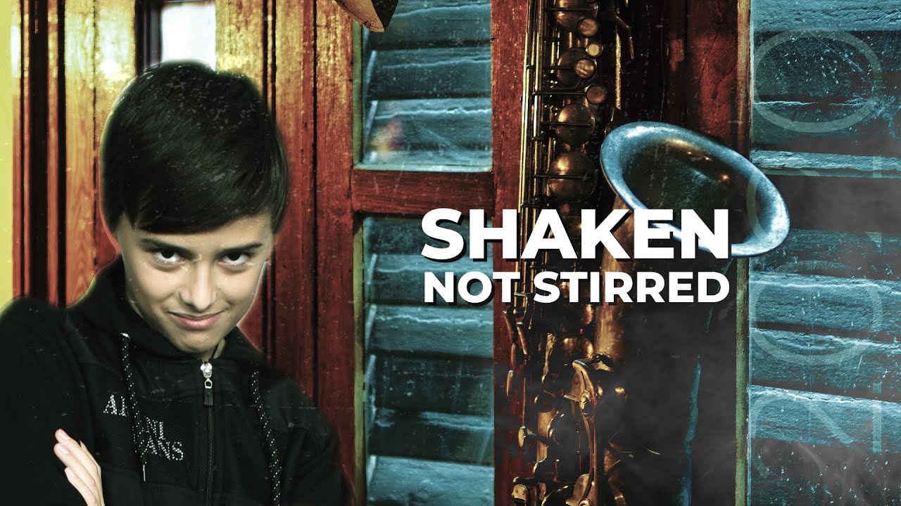🎷Shaken, Not Stirred 2020