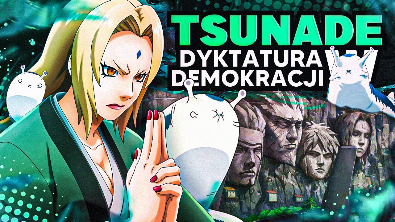 Tsunade - dyktatura w demokracji
