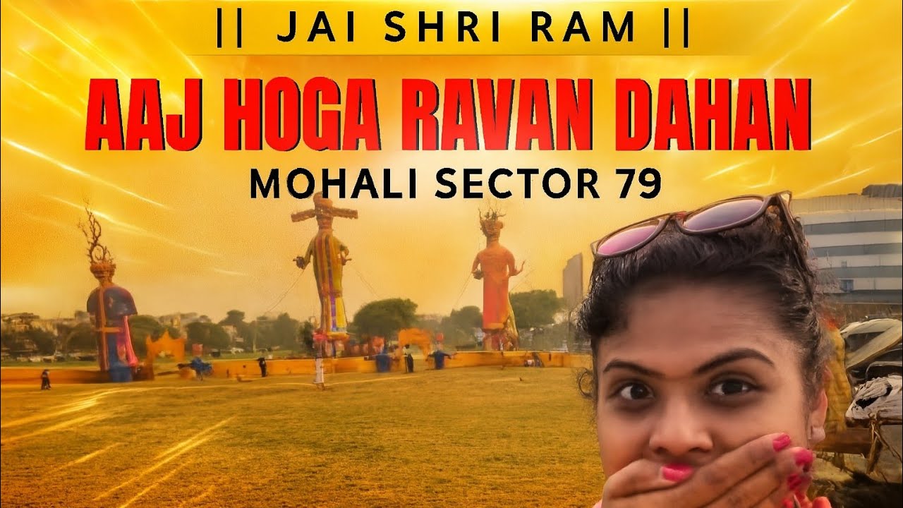 Dussehra 2025 | Rawan Dahan | Sector 79 Mohali
