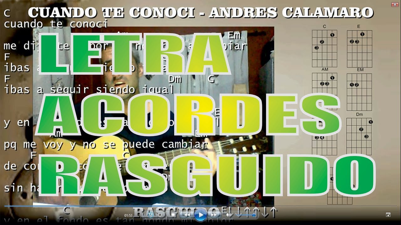 Como tocar Cuando te conoci Andres Calamaro en guitarra (Letra y acordes)