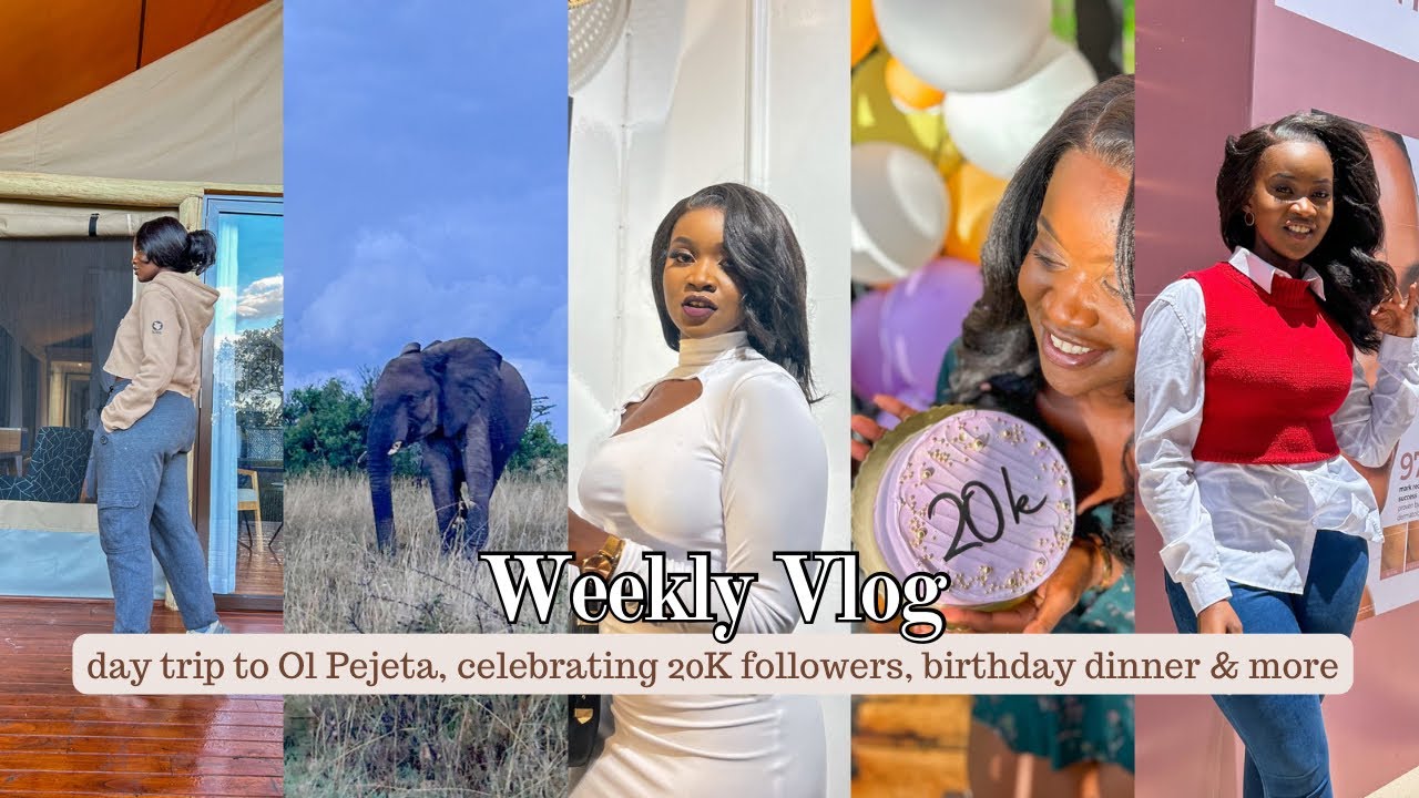 trip to Nanyuki, 20K followers celebration, birthday dinner, influencer events and more 💕