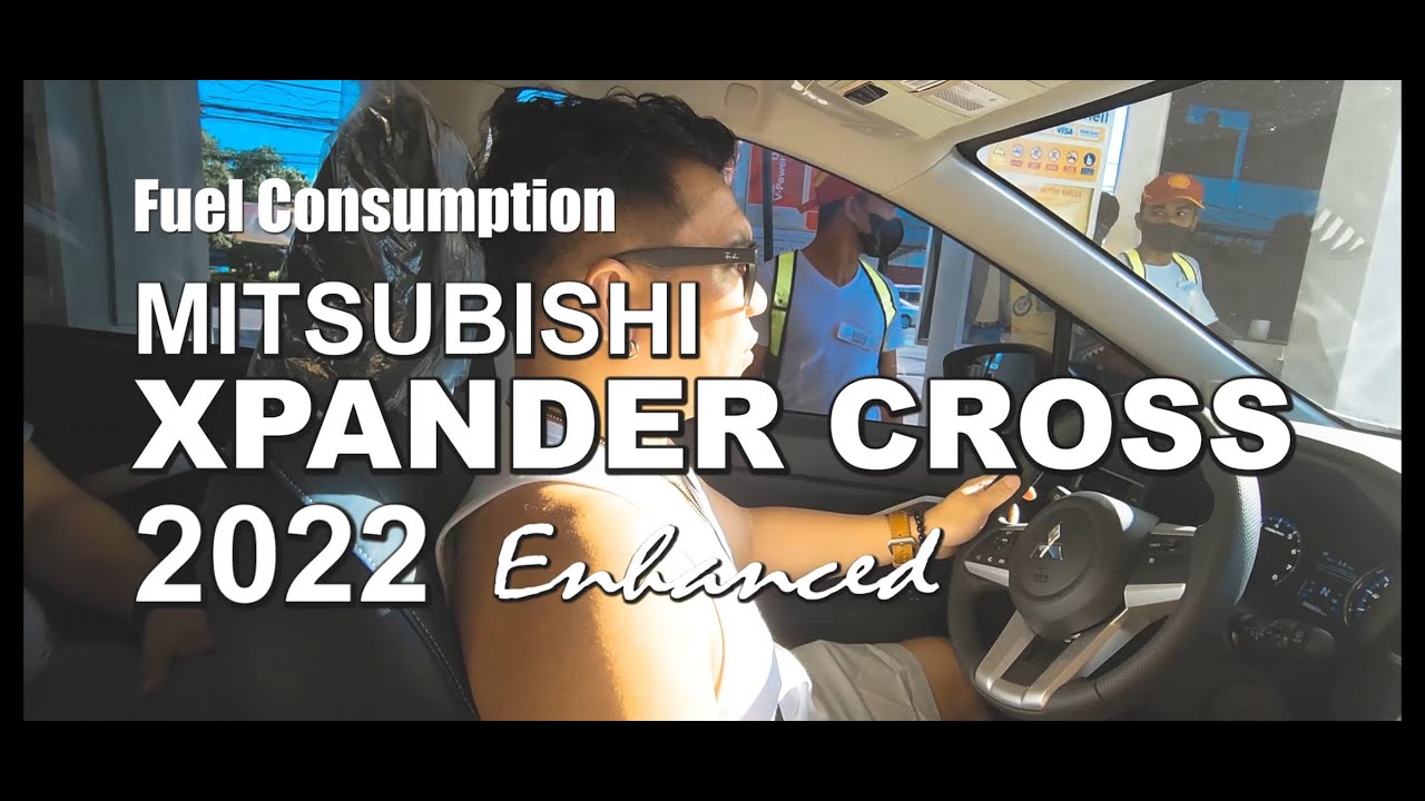 MITSUBISHI XPANDER CROSS ENHANCED 2022 FUEL CONSUMPTION