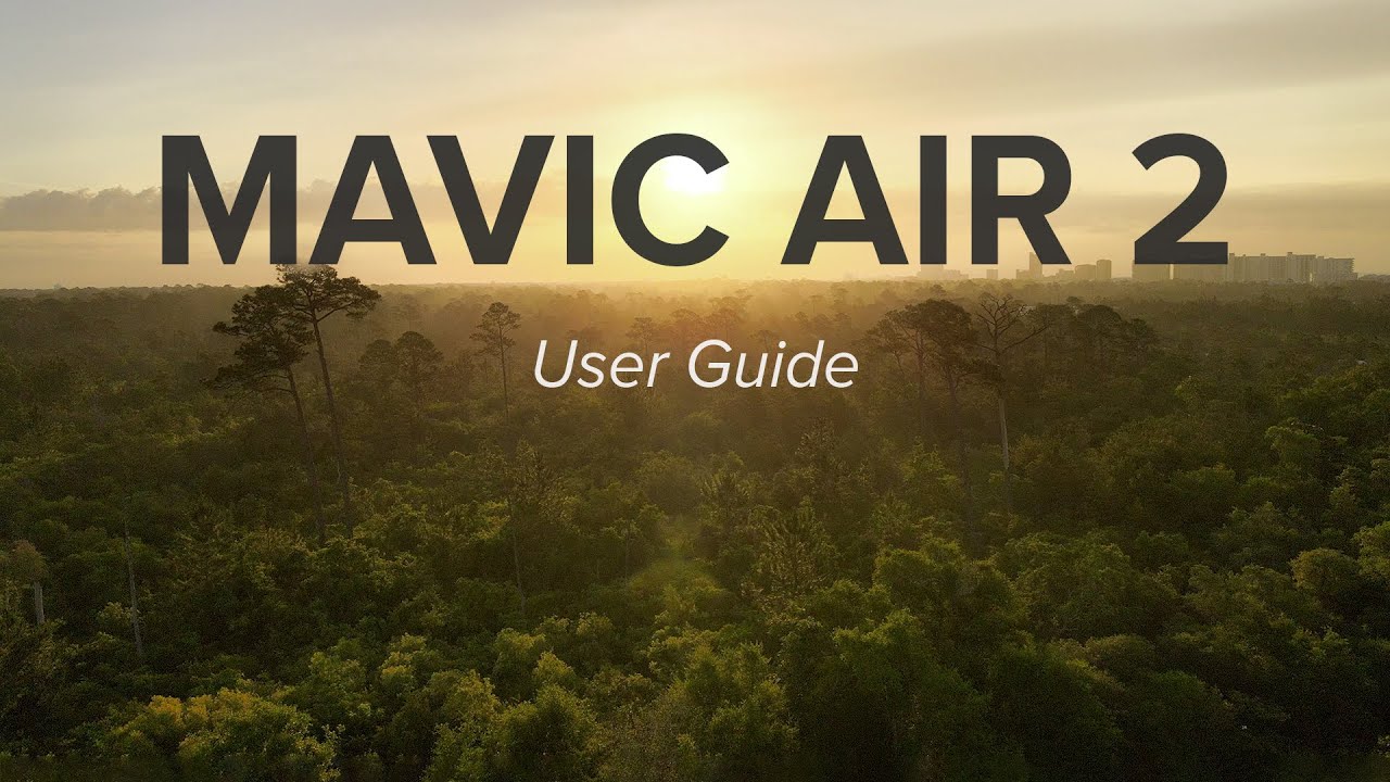 DJI Mavic Air 2 — лучшие настройки и обзор новой прошивки