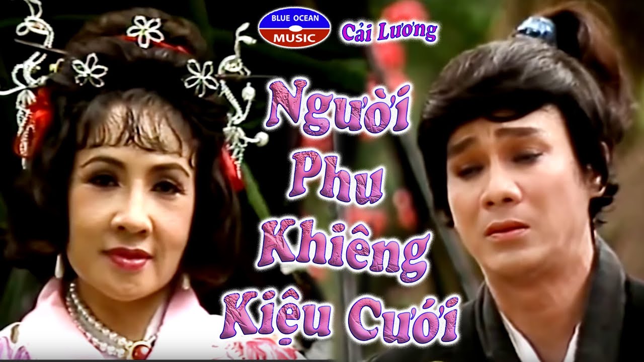 Cải Lương | Người Phu Khiêng Kiệu Cưới
