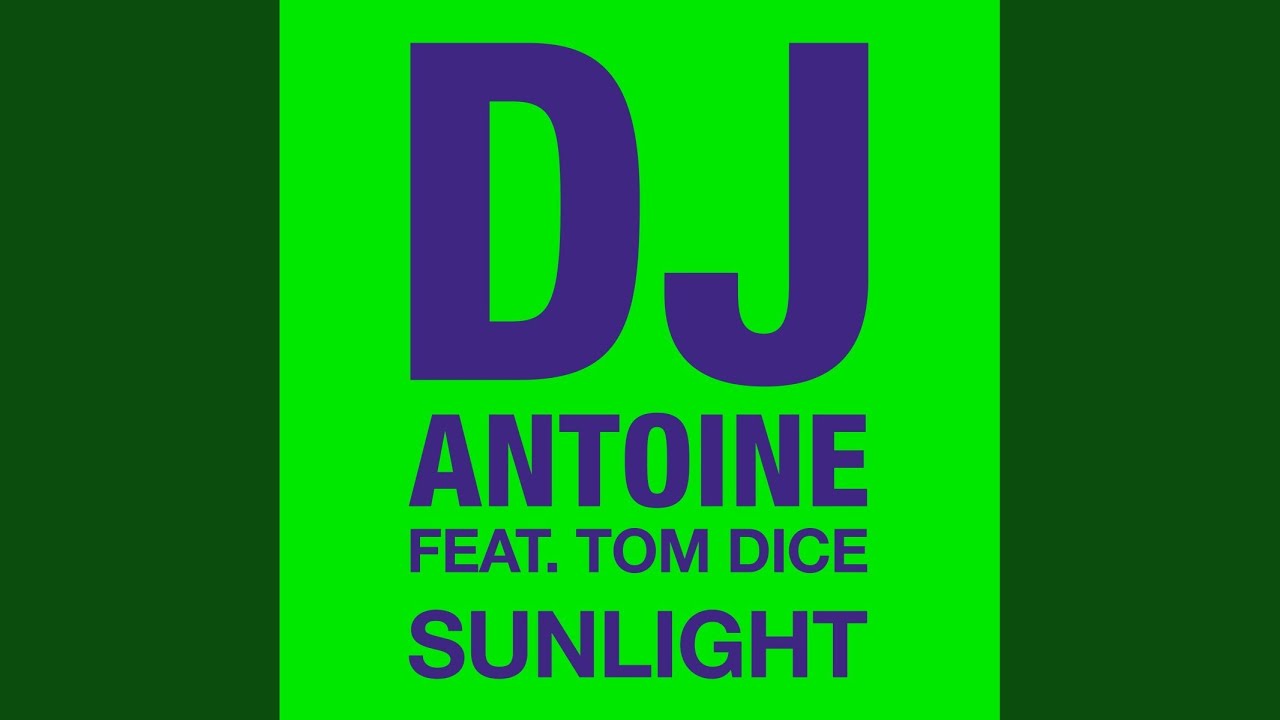 Sunlight (DJ Antoine vs Mad Mark Radio Edit)