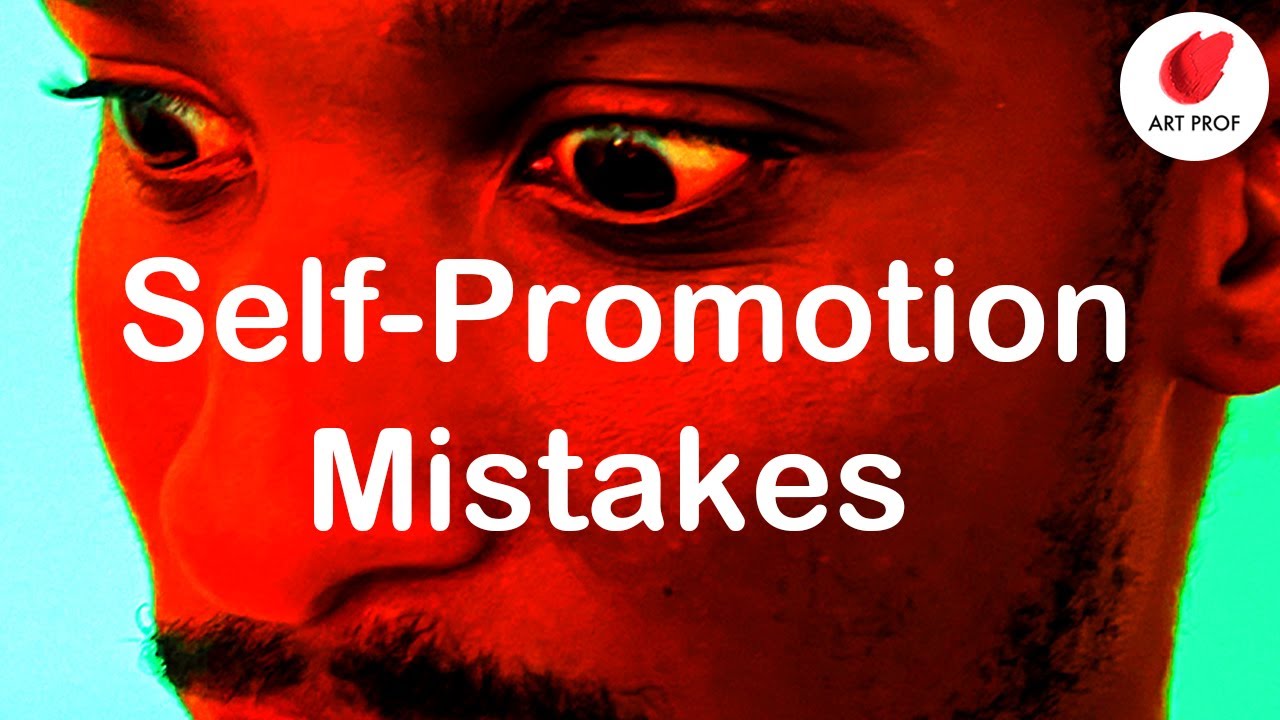 Worst Self Promotion Mistakes Artists Make!