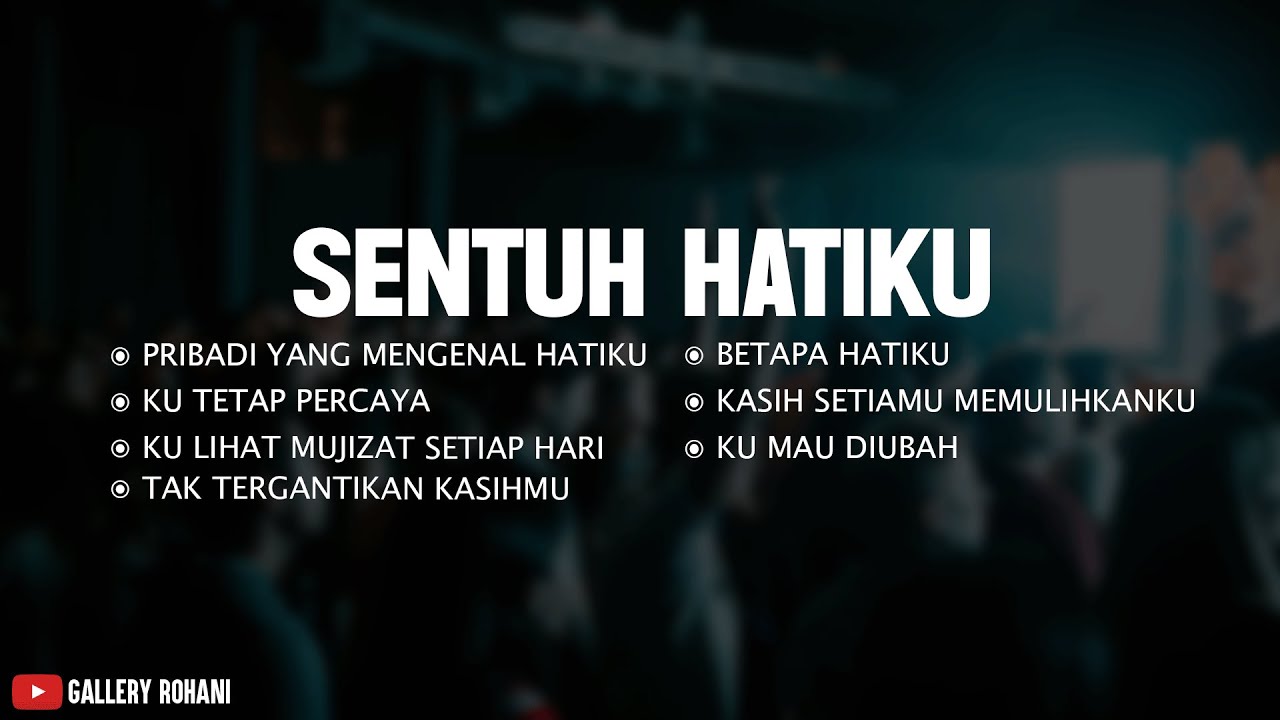 Sentuh Hatiku (Mix Lirik) || Lagu Rohani Kristen Terbaru 2026 Paling Meyentuh Hati